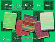 Weaving Designs By Bertha Gray Hayes