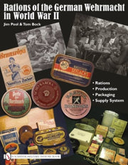 Rations Of The German Wehrmacht In World By Pool, Jim
