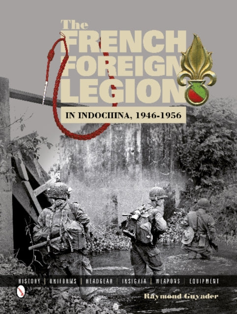 French Foreign Legion/indochina 1946-56