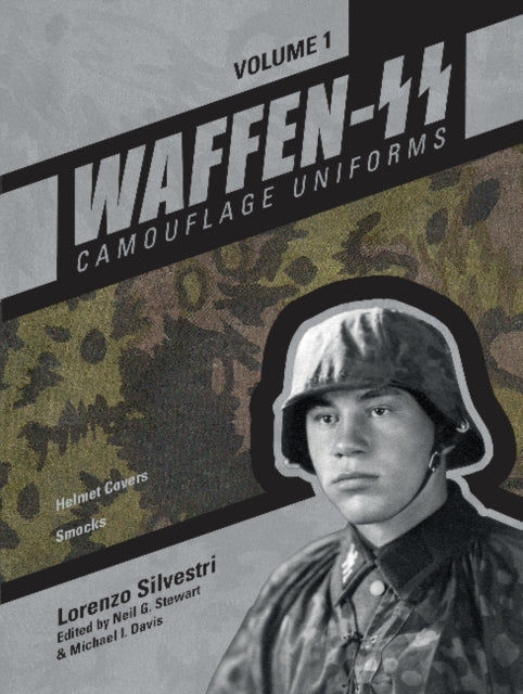 Waffenss Camouflage Uniforms Vol 1