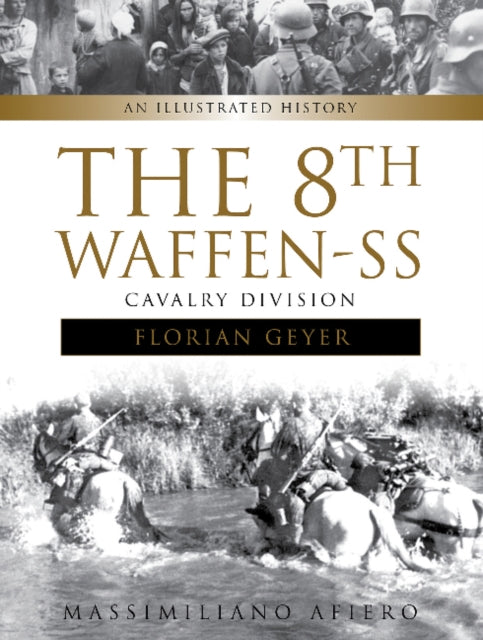 8th Waffenss Cavalry Division Florian Ge