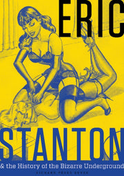 Eric Stanton The History Of The Bizarre By Perez, Richard