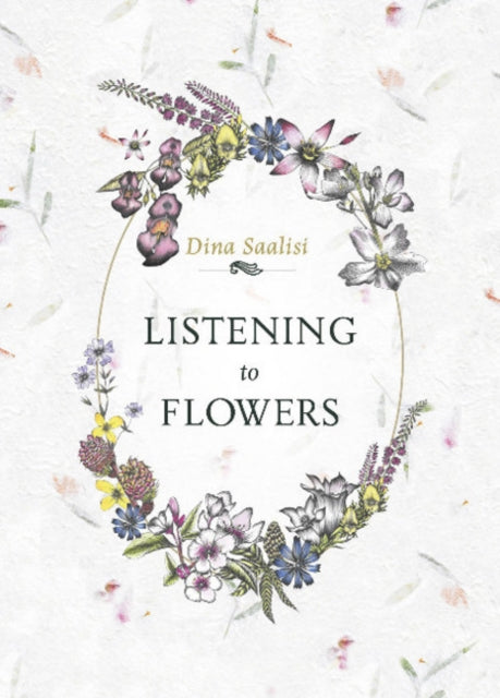 Listening To Flowers