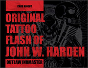 Original Tattoo Flash Of John W. Harden By Chad Knight