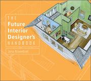 The Future Interior Designers Handbook