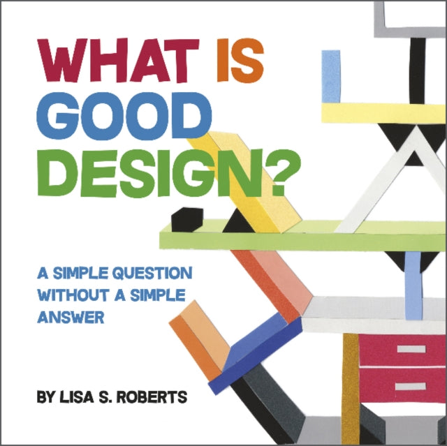 What Is Good Design