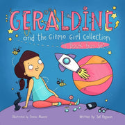 Geraldine & The Gizmo Girl Collection By Regwan, Sol