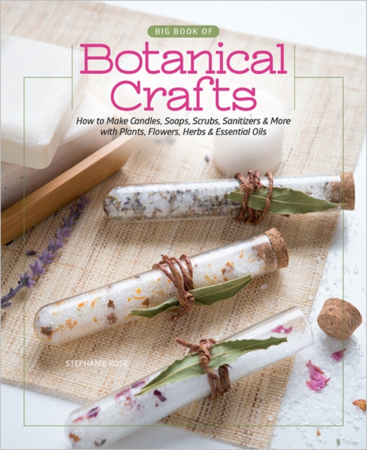 Big Book Of Botanical Crafts