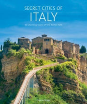 Secret Cities Of Italy By Thomas Migge