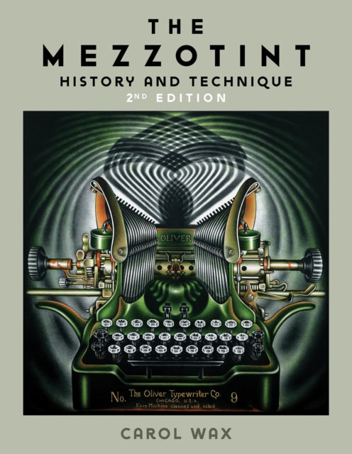 The Mezzotint History And Technique