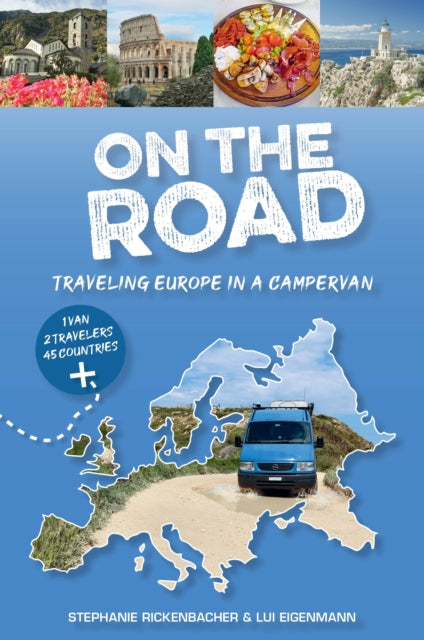 On The Roadtraveling Europe In A Camperv By Rickenbacher, Stepha