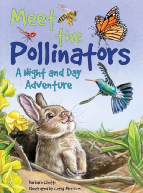 Meet The Pollinators