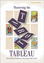 Mastering The Tarot Tableau