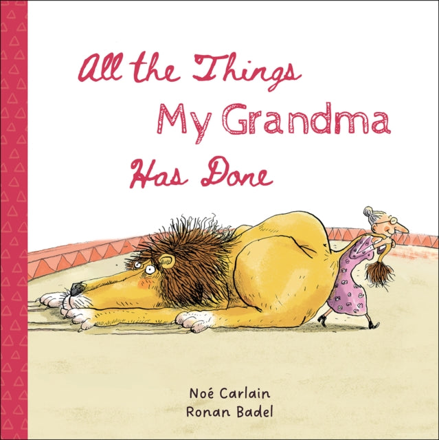 All The Things My Grandma Has Done
