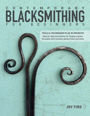 Contemporary Blacksmithing For Beginner