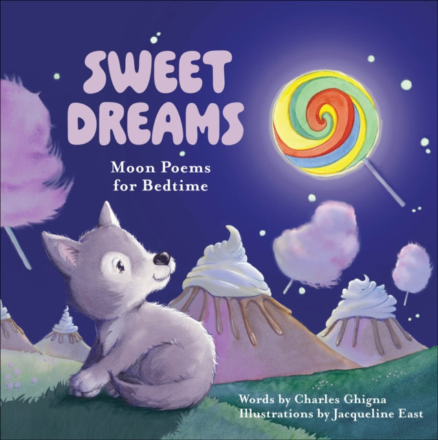 Sweet Dreams By Ghigna, Charles