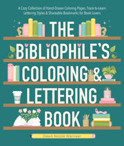 Bibliophiles Coloring & Lettering Book