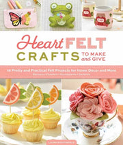 Heartfelt Crafts To Make & Give By Nightingale, Laura