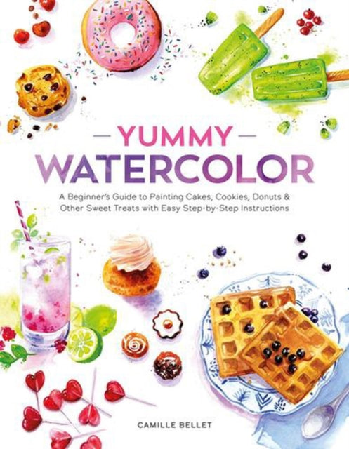 Yummy Watercolor By Camille Bellet