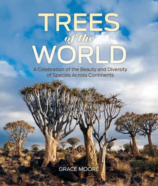 Trees Of The World By Moore, Grace