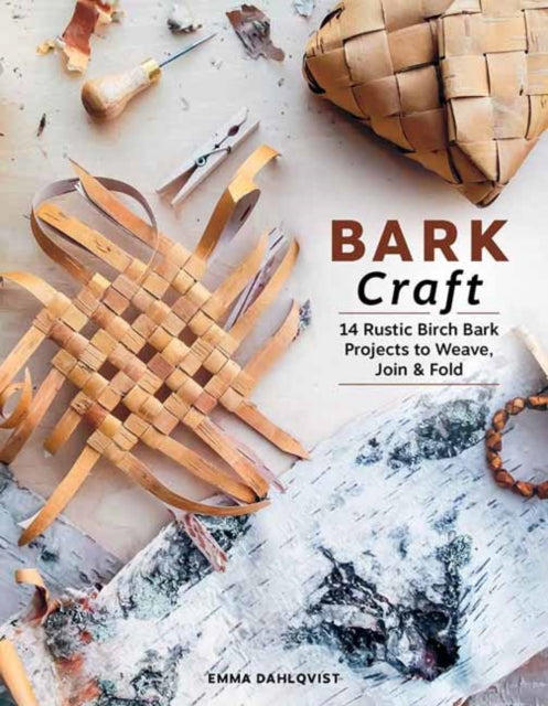 Bark Craft By Dahlqvist, Emma