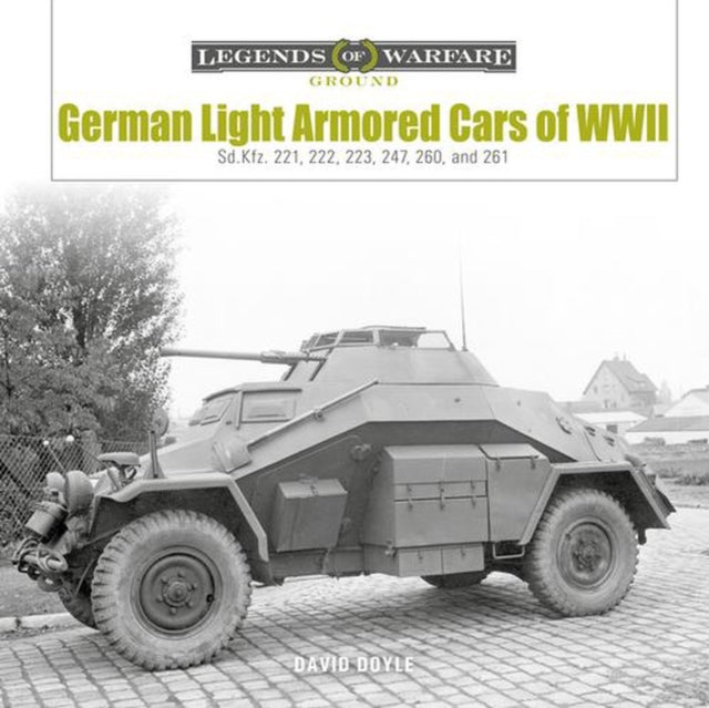 German Light Armored Cars Of Wwii By David Doyle