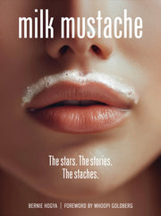 Milk Mustache By Hogya, Bernie