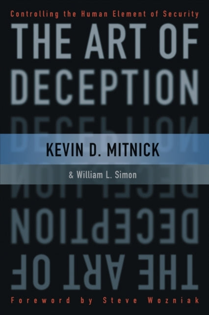 Art Of Deception By Mitnick, Kevin D