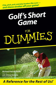 Golfs Short Game For Dummies