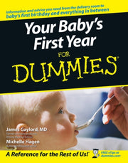 Your Babys First Year For Dummies