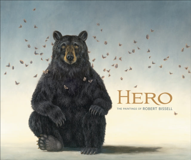 Hero The Paintings Of Robert Bissell