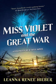 Miss Violet & The Great War