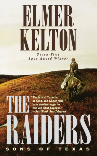 The Raiders: Sons Of Texas