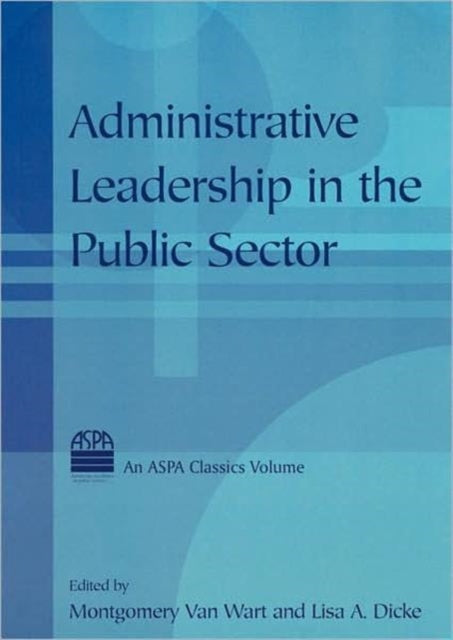 Administrative Leadership In The Public
