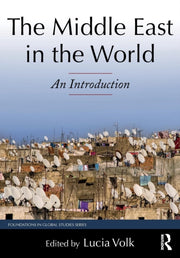The Middle East In The World: An Introdu