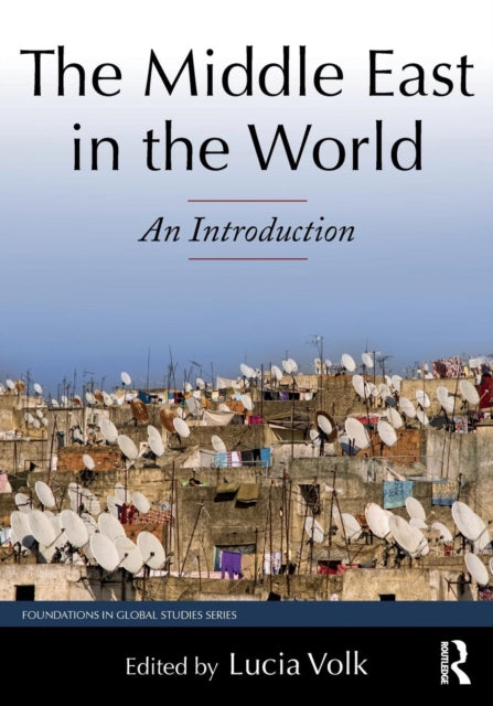The Middle East In The World: An Introdu