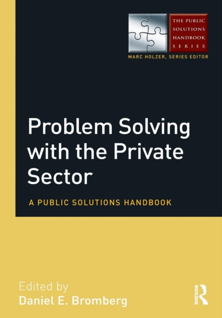 Problem Solving With The Private Sector