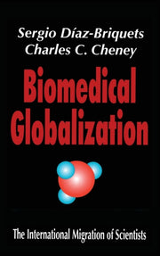 Biomedical Globalization: The Internatio