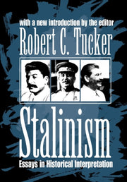 Stalinism: Essays In Historical Interpre