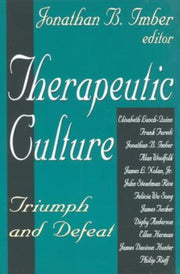 Therapeutic Culture : Triumph And Defeat
