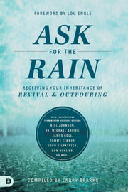 Ask For The Rain: Receiving Your Inherit