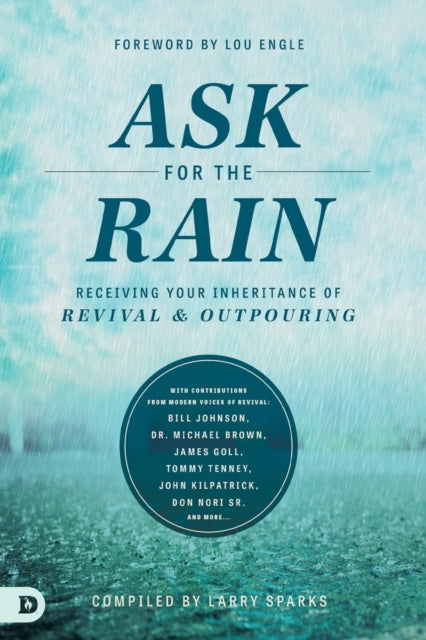 Ask For The Rain: Receiving Your Inherit