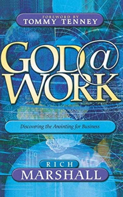 God At Work: Discovering The Anointing F
