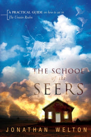 The School Of The Seers: A Practical Gui By Welton, Jonathan