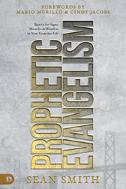 Prophetic Evangelism (revised And Update