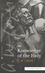 Knowledge Of The Holy (sea Harp Time By Tozer, A.w.
