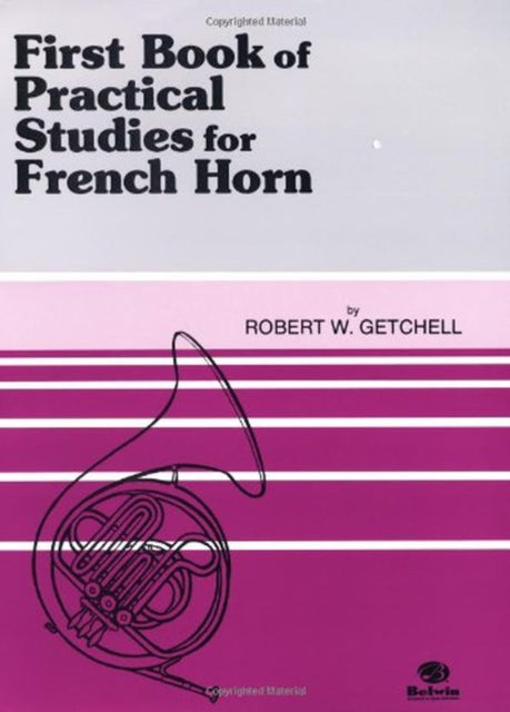 1st Book Of Practical Studies French Hn By Getchell, Robert