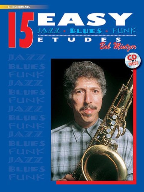 15 Easy Jazz Blues & Funk Etudes Eb Cd By Mintzer, Bob