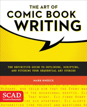 Art Of Comic Book Writing By Kneece, Mark