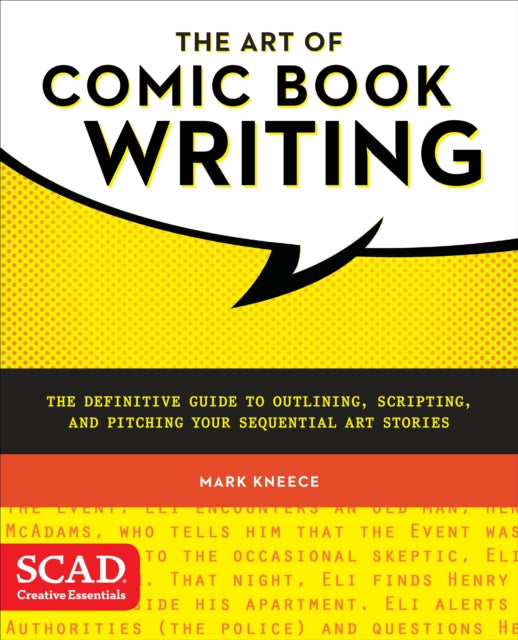 Art Of Comic Book Writing By Kneece, Mark